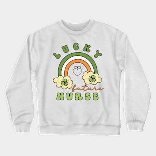 Lucky Future Nurse for Kids, St. Patricks Day Kids Gift, Future Nurse, Lucky Shamrock, Rainbow Lucky Future Nurse Kids Crewneck Sweatshirt